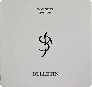 Cover of the Emmi Pikler Bulletin featuring a black and white portrait of Emmi Pikler with publication title text